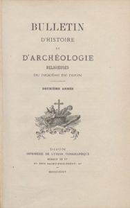 Bulletin d’histoire et d’archéologie religieuses du Diocèse de Dijon