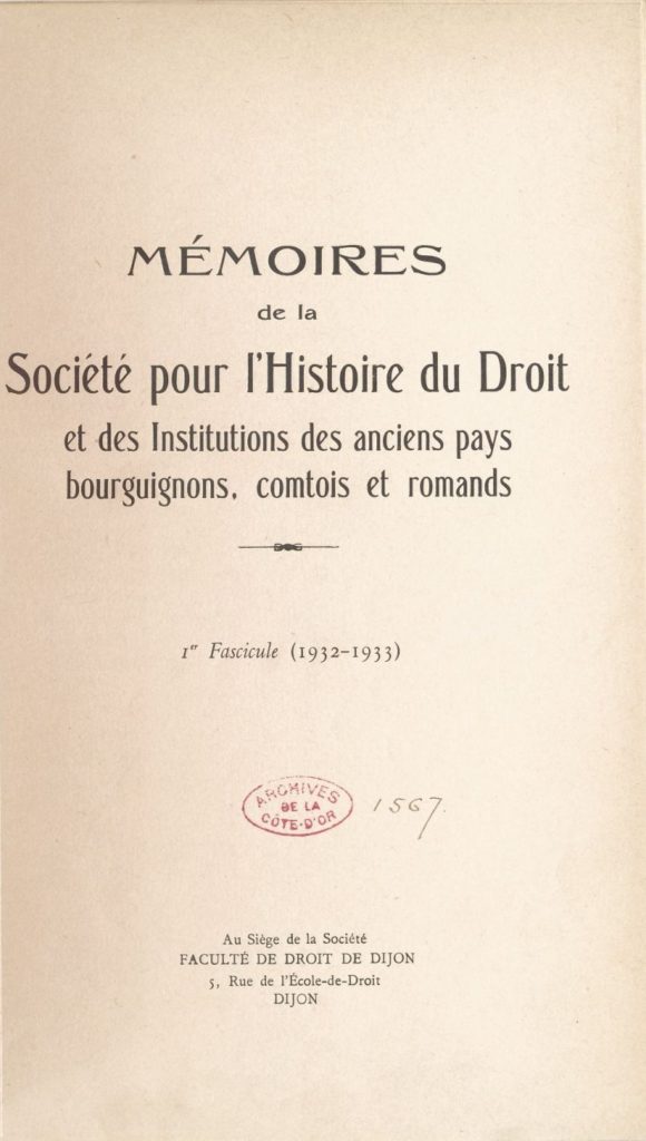 Mémoires de la Société pour l’histoire du droit et des institutions des anciens pays bourguignons, comtois et romands