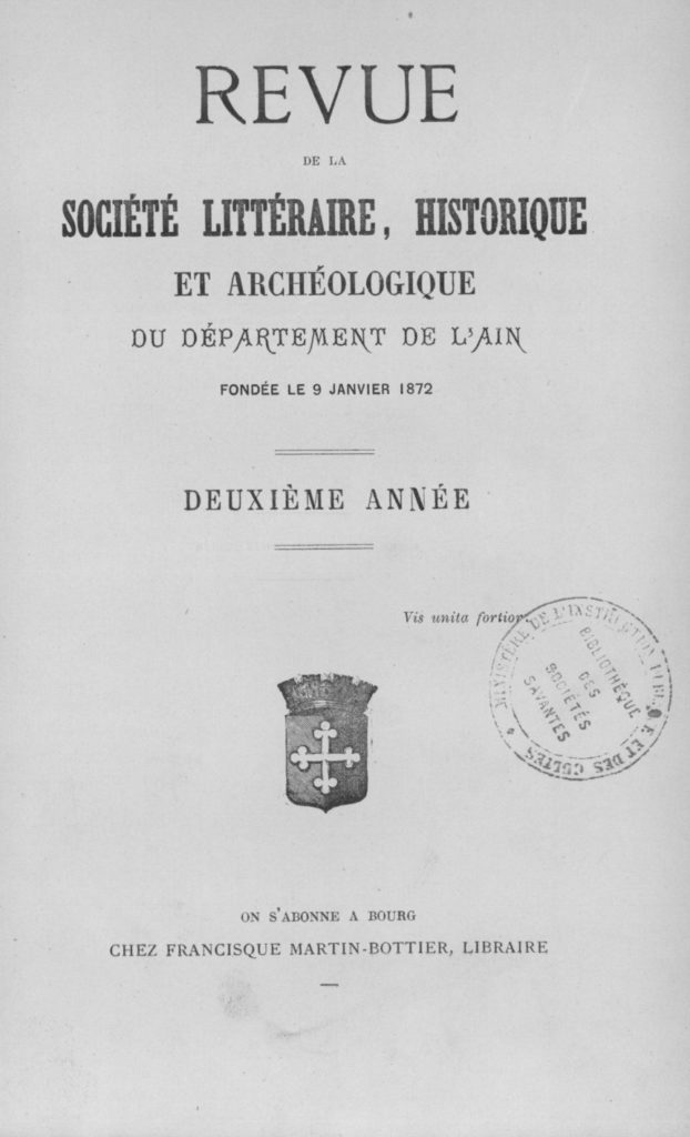 Revue de la Société littéraire, historique et archéologique du département de l’Ain